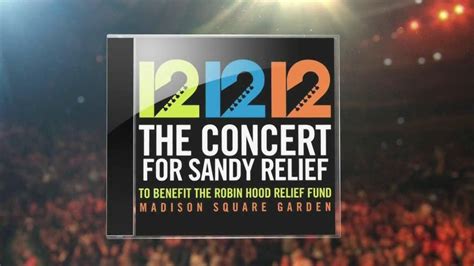 12 12 12 The Concert for Sandy Relief CD TV Spot