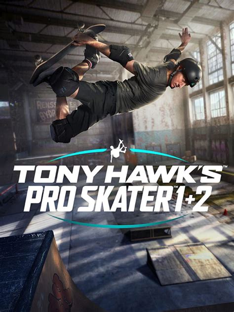 Activision Publishing, Inc. Tony Hawk's Pro Skater 1 + 2
