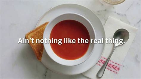 Campbells Tomato Soup TV commercial - Aint Nothing Like the Real Thing