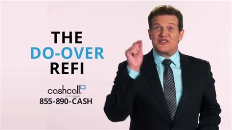 Cash Call TV commercial - Refi Mortgage