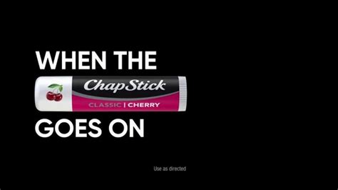 ChapStick TV commercial - Its On