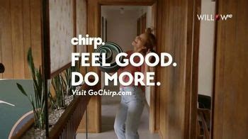 Chirp TV commercial - Feel Good, Do More