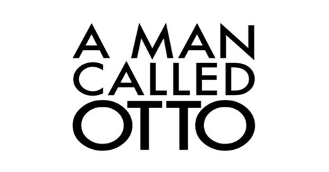 Columbia Pictures A Man Called Otto