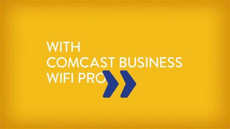 Comcast Business WiFi Pro tv commercials