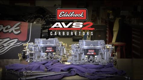 Edelbrock AVS Series 2 Carburetor tv commercials