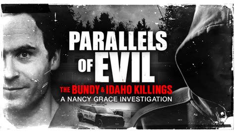 FOX Nation Parallels of Evil: The Bundy & Idaho Killings