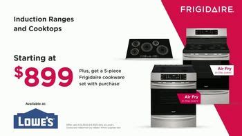 Frigidaire TV Spot, 'Lowes: Induction Ranges Starting at $899' created for Frigidaire