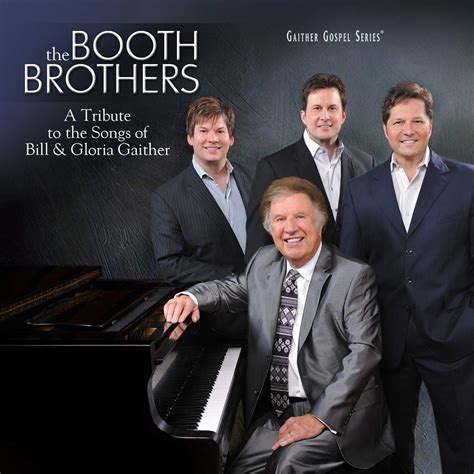 Gaither Music Group The Booth Brothers 