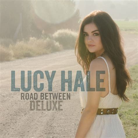 Hollywood Records Lucy Hale 