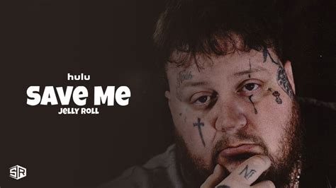 Hulu Jelly Roll: Save Me tv commercials