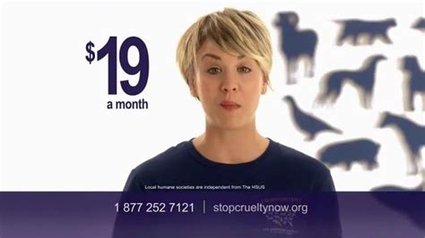 Humane Society TV Spot, 'Stop Cruelty' Featuring Kaley Cuoco