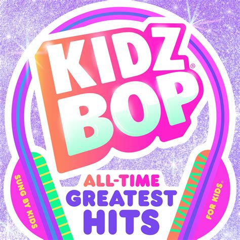 Kidz Bop All-Time Greatest Hits tv commercials