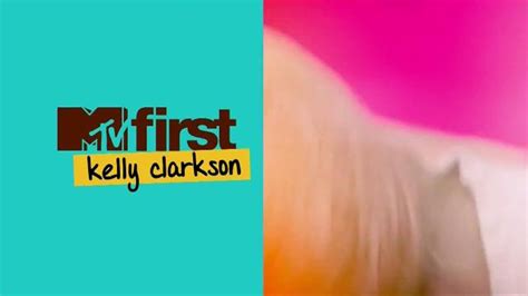 MTV First TV commercial - Kelly Clarkson