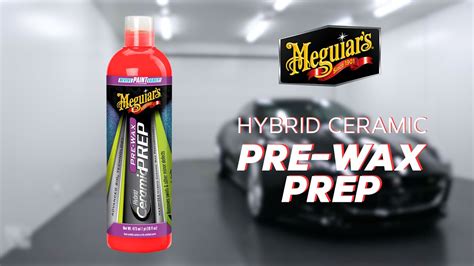 Meguiar's Hybrid Ceramic Pre-Wax Prep tv commercials