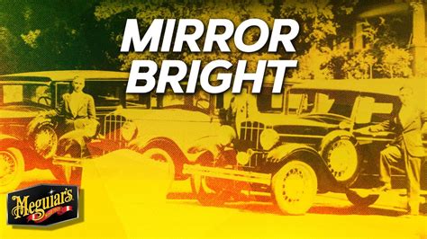 Meguiars Mirror Bright TV commercial - 100 Years