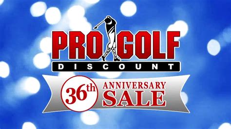 Pro Golf Discount 36th Anniversary Sale TV Spot created for Pro Golf Discount