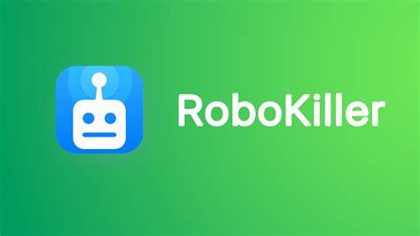 RoboKiller App