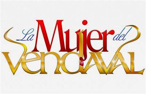 Televisa Home Entertainment La Mujer Del Vendaval