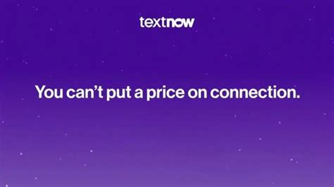 TextNow TV Spot, 'Priceless Connections' created for TextNow