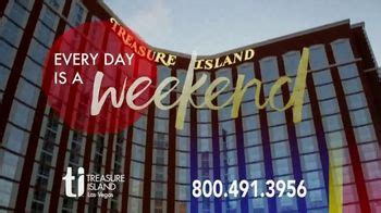 Treasure Island Hotel & Casino TV commercial - Put More Weekend In Your Week