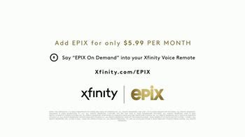 XFINITY On Demand TV Spot, 'EPIX: Endless Entertainment'